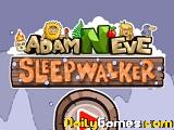 Adam and eve sleepwalker